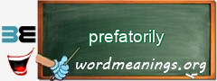 WordMeaning blackboard for prefatorily